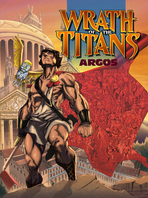 cover image of Wrath of the Titans: Argos